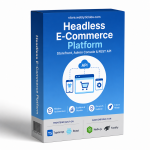 Modern Headless E-Commerce Solution with Storefront & Admin