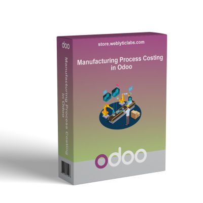 Odoo Process Costing in Manufacturing