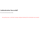 A confirmation message is displayed indicating that the authentication process has been successfully completed.