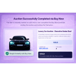 The item is instantly marked as sold once a user completes the Buy Now purchase, ending the auction and locking the final price.
